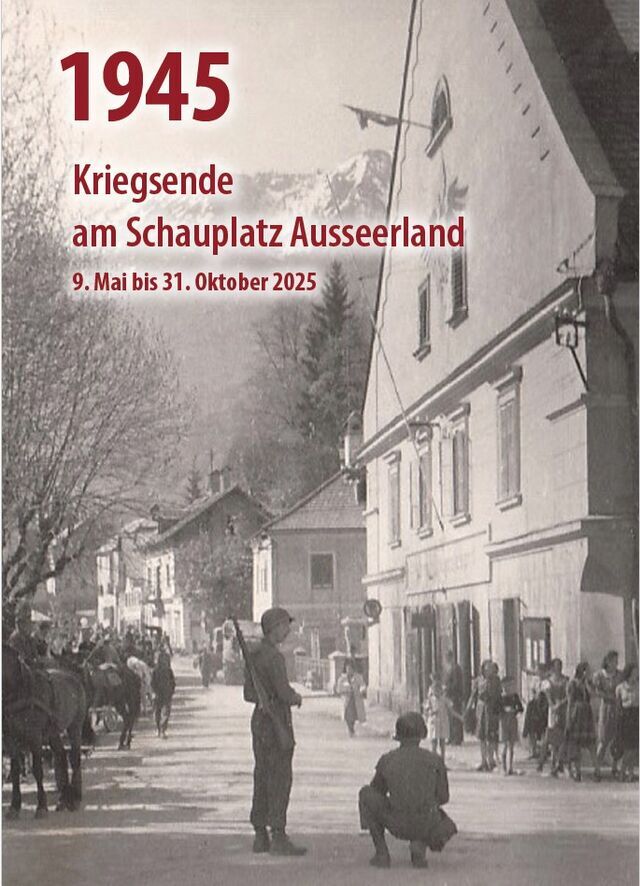 Kriegsende (c) Kammerhofmuseum