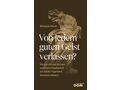 Cover von jedem guten Geist verlassen (c) Wiener Dom-Verlag
