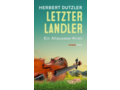Letzter Landler Coverbild Herbert Dutzler